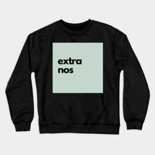 extra nos, green Crewneck Sweatshirt